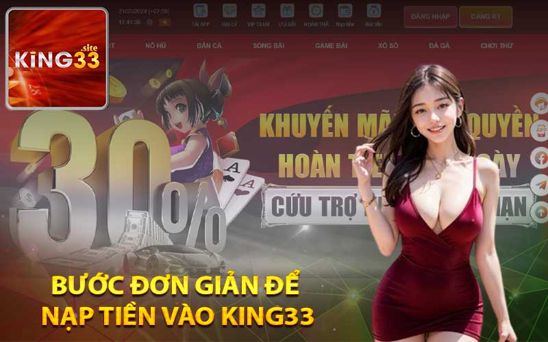 Bước đơn giản để nạp tiền vào King33