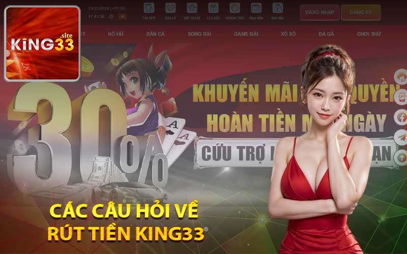 Các câu hỏi về rút tiền King33