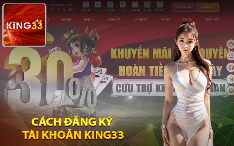 Cách đăng ký tài khoản King33