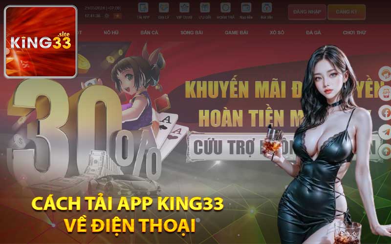 Cách tải app King33 về điện thoại
