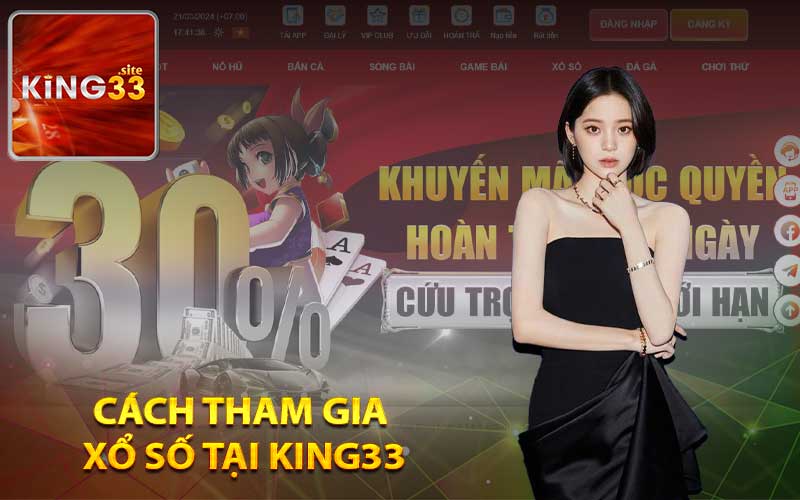 Cách tham gia xổ số tại King33