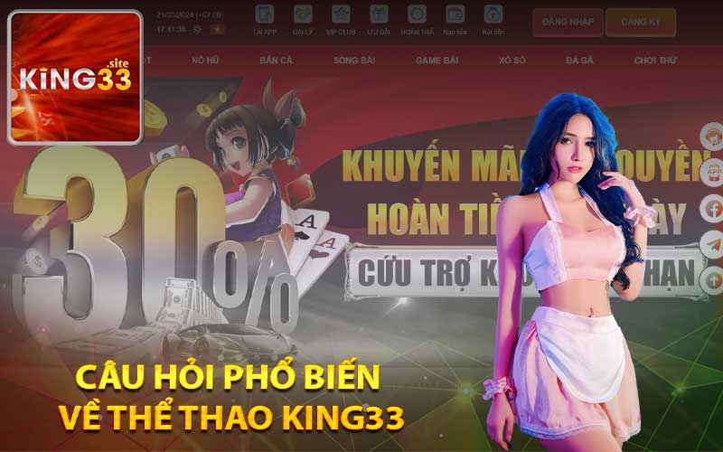 Câu hỏi phổ biến về thể thao King33