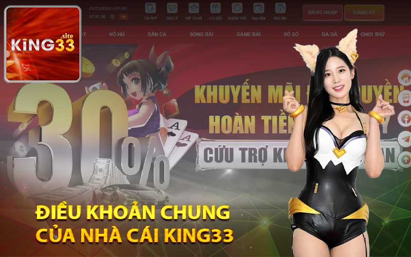 Điều khoản chung của nhà cái King33