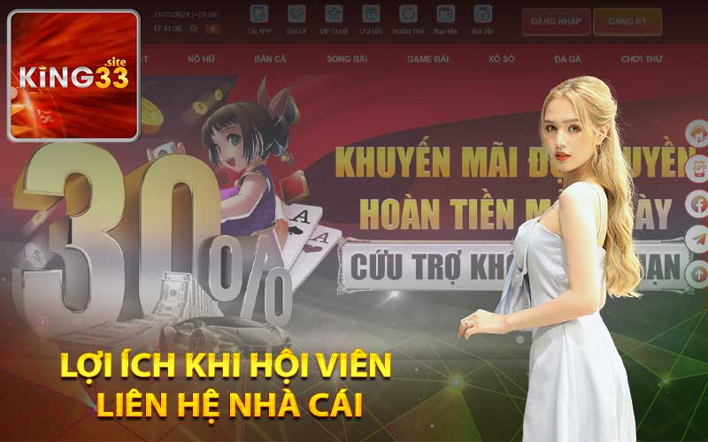 Lợi ích khi hội viên liên hệ nhà cái