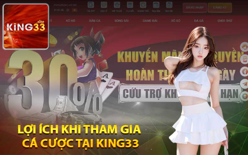 Lợi ích khi tham gia cá cược tại King33