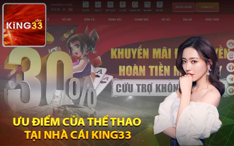 Ưu điểm của thể thao tại nhà cái King33